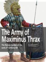 69079 - Eschbach-Borin, J.-S. - Army of Maximinus Thrax. the Roman Soldier of the early 3rd Century