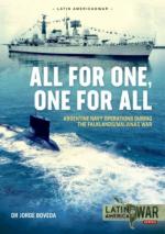 69107 - Boveda, J. - All for One, One for All. Argentine Navy Operations during the Falklands/Malvinas War 