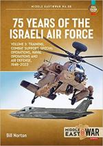 69175 - Norton, B. - 75 Years of Israeli Air Force Vol 3: Training, Combat Support, Special Operations, Naval Operations, and Air Defences 1948-2023 - Middle East @War 036