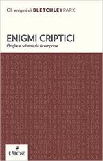 69190 - Bletchley Park,  - Enigmi Criptici. Griglie e schemi da ricomporre