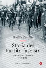 69201 - Gentile, E. - Storia del partito fascista. Movimento e milizia 1919-1922
