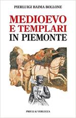 69207 - Baima Bollone, P. - Medioevo e Templari in Piemonte