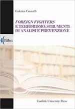 69220 - Caravelli, F. - Foreign Fighters e terrorismo: strumenti di analisi e prevenzione