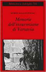 69221 - Bialoszewski, M. - Memorie dell'insurrezione di Varsavia