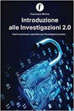 69238 - Mimmo, F. - Introduzione alle investigazioni 2.0. OSINT e prontuario operativo per l'investigatore privato