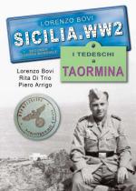 69246 - Bovi-Di Trio-Arrigo, L.-R.-P. - Sicilia.WW2 Speciale: I tedeschi a Taormina