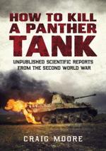 69290 - Moore, C. - How to kill a Panther tank. Unpublished Scientific Reports from the Second World War