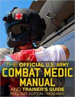 69304 - Us Army,  - Official US Army Combat Medic Manual and Trainer's Guide (The)