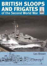 69359 - Brown, L. - British Sloops and Frigates of the Second World War - Shipcraft Series 27