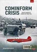 69367 - Dimitrijevic, B. - Cominform Crisis. Soviet-Jugoslav Stand-Off 1948-1954 - Europe@War 24