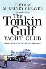 69421 - McKelvey Cleaver, T. - Tonkin Gulf Yacht Club. Naval Aviation in the Vietnam War (The)