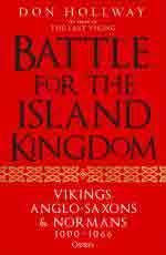 69426 - Hollway, D. - Battle for the Island Kingdom. Vikings, Anglo-Saxons and Normans, 1000-1066