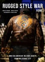 69437 - Ventura-Petrini-Di Giovanni, A.-D.-M. - Rugged Style War: Rome. WWII-Era American Military Jackets from the Eternal City