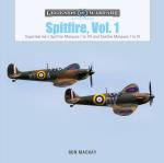69445 - Mackay, R. - Spitfire Vol 1: Supermarine's Spitfire Marques I to VII and Seafire Marques I to III - Legends of Warfare