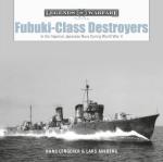 69457 - Ahlberg-Lengerer, L.-H. - Fubuki-Class Destroyers. In the Imperial Japanese Navy During World War II - Legends of Warfare
