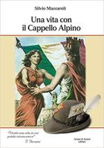 69465 - Mazzaroli, S. - Vita con il cappello Alpino (Una)