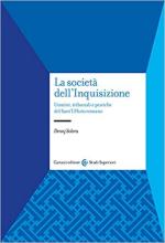 69469 - Solera, D. - Societa' dell'Inquisizione. Uomini, tribunali e pratiche del Sant'Uffizio (La)