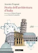69471 - Frugoni, A. - Storia dell'architettura d'Italia