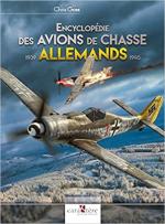 69484 - Goss, C. - Encyclopedie des Avions de Chasse Allemands 1939-1945