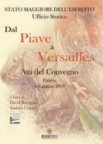 69510 - Burgiana-Ungari, D.-A. cur - Dal Piave a Versailles. Atti del convegno Padova 4-6 giugno 2018