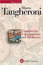 69576 - Tangheroni, M. - Commercio e navigazione nel Medioevo