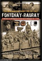 69588 - Jeanne, F. - Fontenay-Rauray. The Bear and Fox, Ready for the Fray. La 49th Division et la 8th brigade face a la Panzer-Lehr et la Hitlerjugend, 13.6. - 1.7.1944