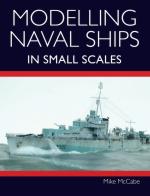 69620 - McCabe, M. - Modelling Naval Ships in Small Scales