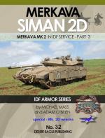 69669 - Mass-O'Brien, M.-A. - IDF Armor Series 32: Merkava Siman 2D. Merkava Mk 2 in IDF Service Part 3