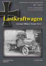 69681 - Vollert, J. - Tankograd World War I 1011: Lastkraftwagen - German Military Trucks Vol 2