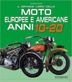 69690 - Sarti, G. - Grande libro delle moto europee e americane anni 10-20 (Il)