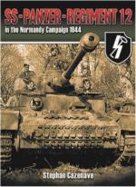 69714 - Cazenave, S. - SS-Panzer-Regiment 12 in the Normandy Campaign 1944