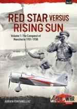 69715 - Fontanellaz, A. - Red Star versus Rising Sun Vol 1 The Conquest of Manchuria 1931-1938 - Asia @War 022