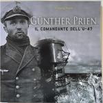 69729 - Frank, W. - Guenther Prien. Il comandante dell'U-47
