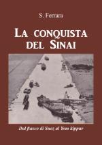 69733 - Ferrara, S. - Conquista del Sinai. Dal fiasco di Suez al Yom Kippur (La)