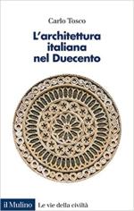 69761 - Tosco, C. - Architettura italiana nel Duecento (L')