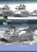 69777 - Gannon, T. - Tanks of the Early IDF Vol 2 History of the IDF Armoured Corps