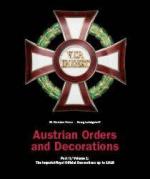 69809 - Ortner-Ludwigstorff, M.-G. - Oesterreichs Orden und Ehrenzeichen Teil 3: Die nicht-staatlichen Auszeichnungen, Ehrenzeichen und Medaillen etc. bis 1918 - Cofanetto 2 Voll