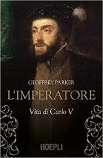 69882 - Parker, G. - Imperatore. Vita di Carlo V (L')