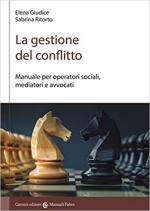 69906 - Giudice-Ritorto, E.S. - Gestione del conflitto. Manuale per operatori sociali, mediatori e avvocati (La)