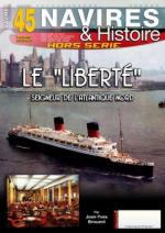69939 - Brouard, J.Y. - HS Navires&Histoire 45: Le 'Liberte''. Seigneur de l'Atlantique nord