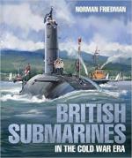 69955 - Friedman, N. - British Submarines in the Cold War Era