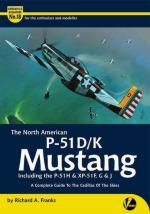 69966 - Franks, R.A. - Airframe and Miniature 18: North American P-51D/K Mustang. Including the P-51H and XP-51F, G and J. A Complete Guide To The Cadillac of The Skies
