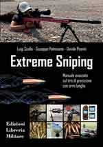 70000 - Scollo-Palmisano-Pisenti, L.-G.-D. - Extreme Sniping. Manuale avanzato sul tiro di precisione con armi lunghe