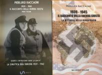 70034 - Raccagni, P. - 1939-1945 Il racconto della Guerra Giusta 2 Voll