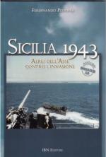 70104 - Pedriali, F. - Sicilia 1943. Aerei dell'Asse contro l'invasione