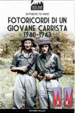 70110 - Talillo, A. - Fotoricordi di un giovane carrista 1940-1943