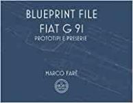 70189 - Fare', M. - Blueprint File G 91. Prototipi e preserie