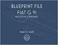 70189 - Fare', M. - Blueprint File G 91. Prototipi e preserie