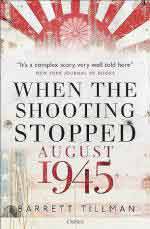 70196 - Tillman, B. - When the Shooting Stopped. August 1945