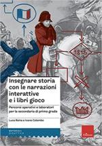 70263 - Raina-Colombo, L.-I. - Insegnare storia con le narrazioni interattive e i libri gioco